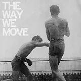 LANGHORNE SLIM & THE LAW Vinyl The Way We Move (Lp) (Vinyl)