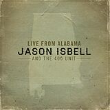 Jason Isbell and the 400 Unit CD Live From Alabama