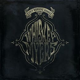 Whiskey Myers Vinyl Early Morning Shakes