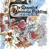 The Sound Of Animals Fighting CD Lover...