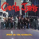 Circle Jerks Vinyl Wild In The Streets