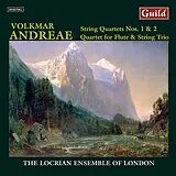 The Locrian Ensemble CD Andreae String Quartets