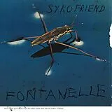 Syko Friend LP (analog) Fontanelle