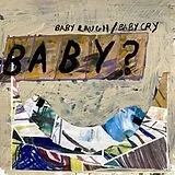 Baby? Vinyl Baby Laugh / Baby Cry