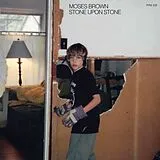 Moses Brown Vinyl Stone Over Stone
