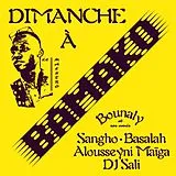 Bounaly LP (analog) Dimanche A Bamako
