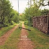 Felix CD You Are The One I Pick