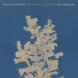Michael/Pan*American Grigoni CD New World,Lonely Ride