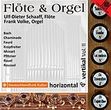 Ulf-Dieter/Volke,Frank Schaaff CD Flöte & Orgel: Horizontal U.Vertikal 2