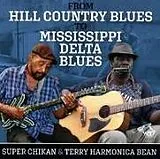 Super Chickan/Harmonica Terry CD From Hill Country Blues To Mississippi Delta Blues