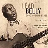 Lead Belly CD Good Morning Blues (his 24 Best Songs)