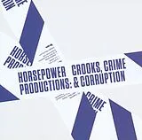 Horsepower Productions CD Crooks, Crime & Corruption