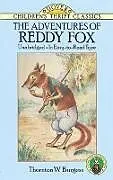 E-Book (epub) The Adventures of Reddy Fox von Thornton W. Burgess