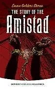 E-Book (epub) The Story of the Amistad von Emma Gelders Sterne