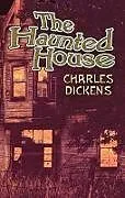 E-Book (epub) The Haunted House von Charles Dickens