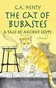 E-Book (epub) The Cat of Bubastes von G. A. Henty