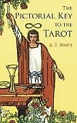 E-Book (epub) The Pictorial Key to the Tarot von A. E. Waite