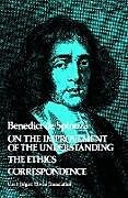 eBook (epub) On the Improvement of the Understanding de Benedict De Spinoza