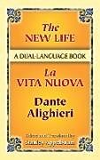 E-Book (epub) The New Life/La Vita Nuova von Dante Alighieri