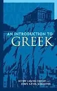 E-Book (epub) An Introduction to Greek von Henry Lamar Crosby, John Nevin Schaeffer