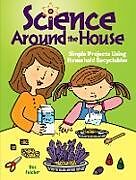 eBook (epub) Science Around the House de Roz Fulcher