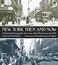E-Book (epub) New York Then and Now von Edward B. Watson, Edmund V. Gillon