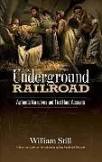 ePUB The Underground Railroad von William Still