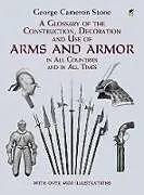 E-Book (epub) A Glossary of the Construction, Decoration and Use of Arms and Armor von George Cameron Stone