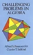 E-Book (epub) Challenging Problems in Algebra von Alfred S. Posamentier, Charles T. Salkind