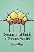 E-Book (epub) Dynamics of Fluids in Porous Media von Jacob Bear