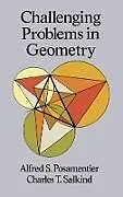 E-Book (epub) Challenging Problems in Geometry von Alfred S. Posamentier, Charles T. Salkind