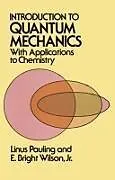 E-Book (epub) Introduction to Quantum Mechanics with Applications to Chemistry von Linus Pauling, E. Bright Wilson