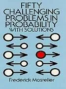 E-Book (epub) Fifty Challenging Problems in Probability with Solutions von Frederick Mosteller