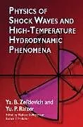 E-Book (epub) Physics of Shock Waves and High-Temperature Hydrodynamic Phenomena von Ya. B. Zel'dovich, Yu. P. Raizer