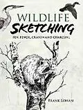 ePUB Wildlife Sketching von Frank J. Lohan