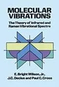 E-Book (epub) Molecular Vibrations von E. Bright Wilson, J. C. Decius, Paul C. Cross