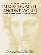E-Book (epub) Winckelmann's Images from the Ancient World von Johann Joachim Winckelmann