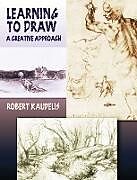 E-Book (epub) Learning to Draw von Robert Kaupelis
