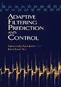 ePUB Adaptive Filtering Prediction and Control von Graham C Goodwin, Kwai Sang Sin