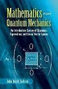 E-Book (epub) Mathematics for Quantum Mechanics von John David Jackson