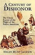 ePUB A Century of Dishonor von Helen Hunt Jackson
