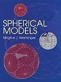 E-Book (epub) Spherical Models von Magnus J. Wenninger