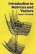 E-Book (epub) Introduction to Matrices and Vectors von Jacob T. Schwartz