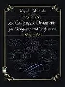 E-Book (epub) 850 Calligraphic Ornaments for Designers and Craftsmen von Kiyoshi Takahashi