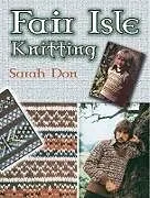 ePUB Fair Isle Knitting von Sarah Don