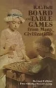 E-Book (epub) Board and Table Games from Many Civilizations von R. C. Bell