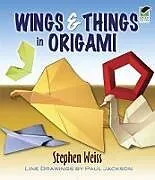 E-Book (epub) Wings & Things in Origami von Stephen Weiss
