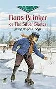 E-Book (epub) Hans Brinker, or The Silver Skates von Mary Mapes Dodge