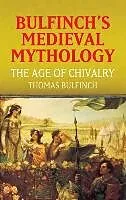 E-Book (epub) Bulfinch's Medieval Mythology von Thomas Bulfinch