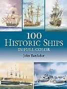 eBook (epub) 100 Historic Ships in Full Color de John Batchelor